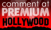 Comment at Premium Hollywood