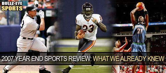 Bullz-Eye's Year End Sports Review: What We Already Knew