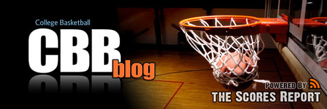 College Basketball Blog Powered by the Scores Report