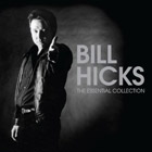 Bill Hicks: The Essential Collection