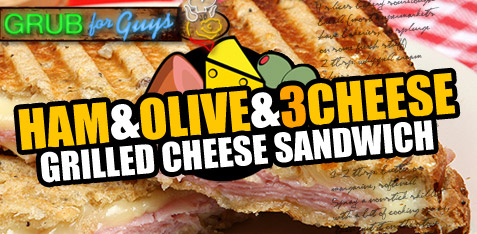 Ham, olive and three-cheese grilled cheese sandwich