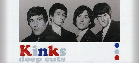 Deep Cuts: The Kinks
