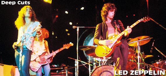 Deep Cuts: Led Zeppelin