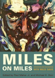 Miles on Miles: Interviews and Encounters with Miles Davis