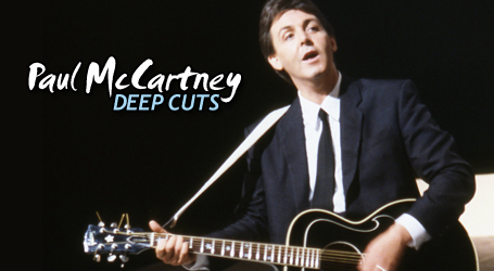 Deep Cuts: Paul McCartney