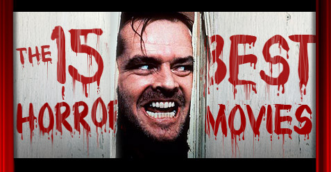 15 best horror movies of all time
