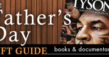 2012 Father’s Day Guide: Books and Documentaries