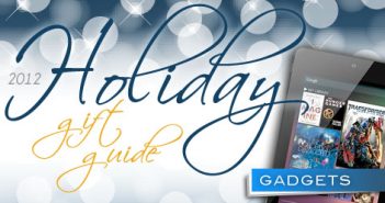 2012 Holiday Gift Guide Gadgets
