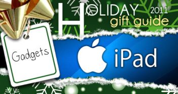 2011 Holiday Gift Guide: Gadgets